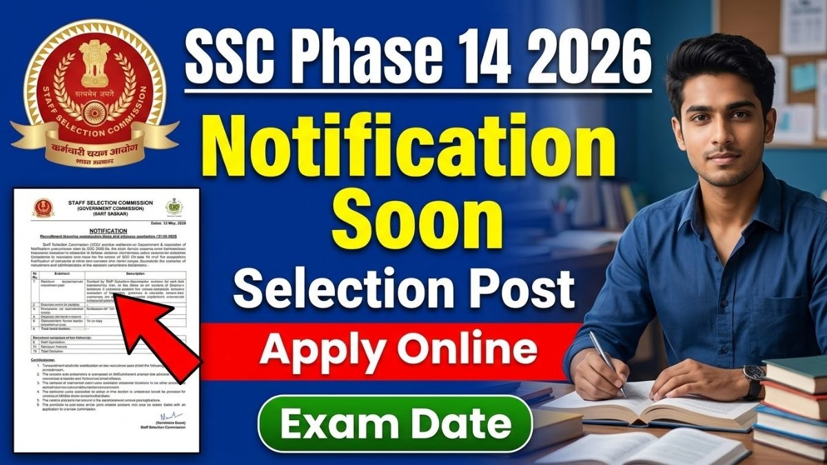 SSC Selection Post Phase 14 Vacancy 2026